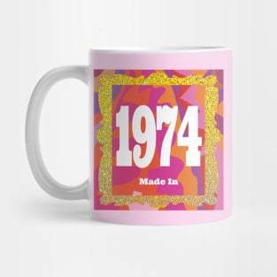 1974 - Made In 1974 Mug